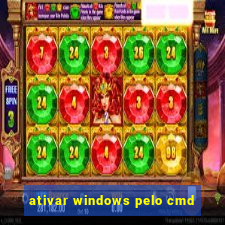 ativar windows pelo cmd